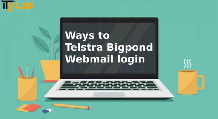 Telstra Bigpond Webmail Login Guide in 2022